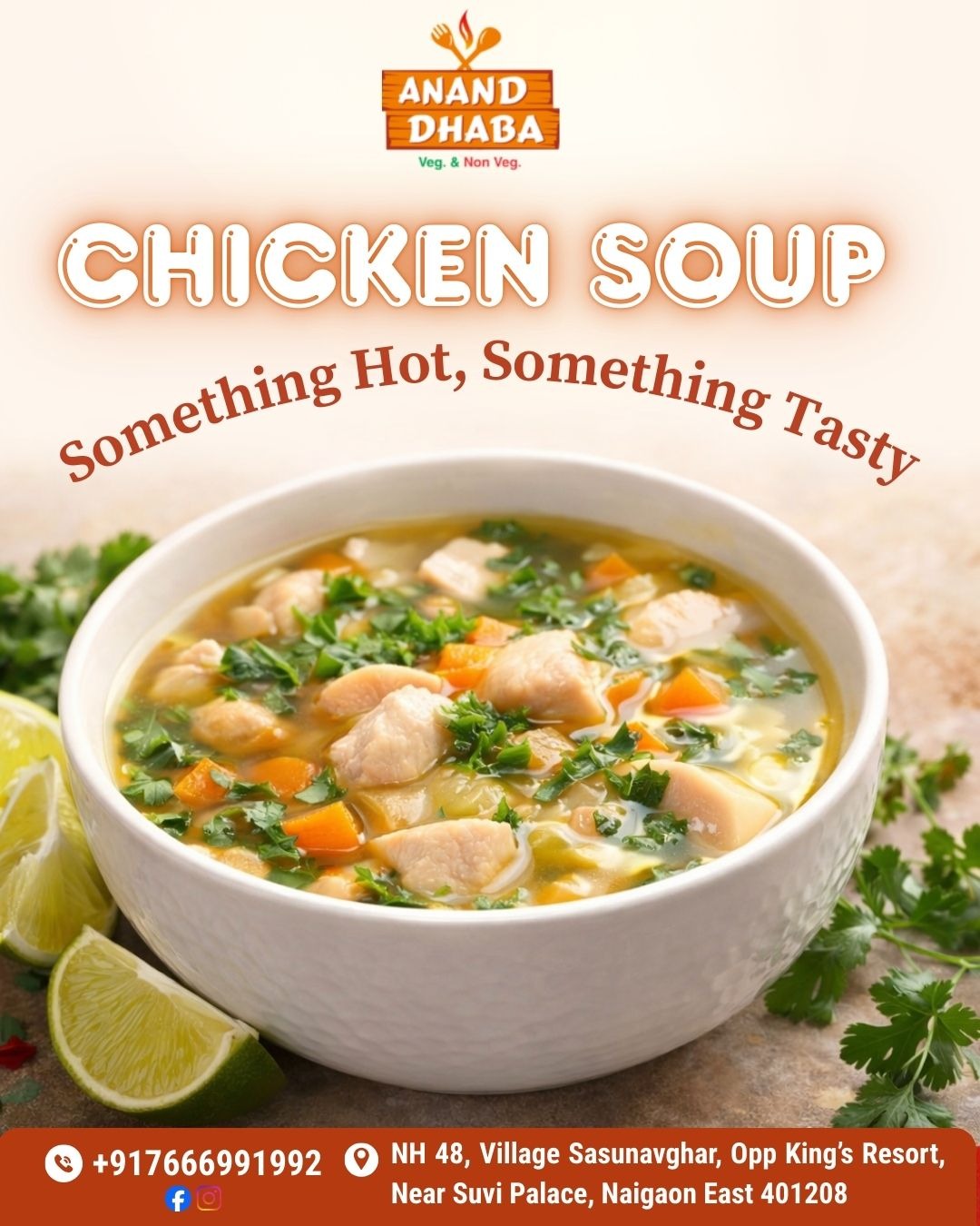 Anand Dhaba At Chicken Soup 