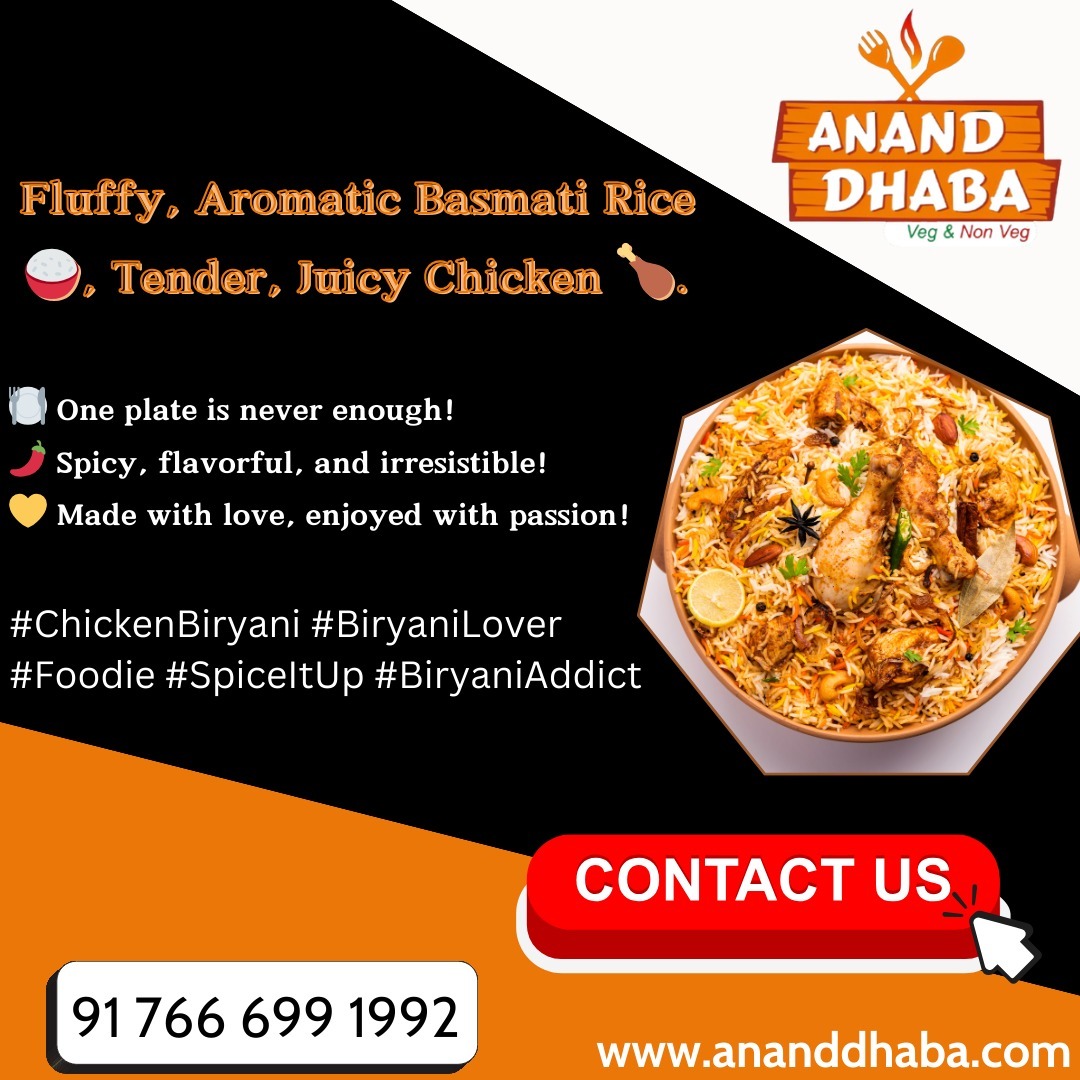 Savor the Ultimate Chicken Biryani at Anand Dhaba